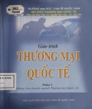 Giáo trình Thương mại quốc tế (Tập 1): Phần 1