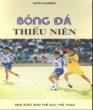 Tìm hiểu Bóng đá thiếu niên: Phần 1