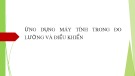 Bài giảng Ứng dụng máy tính trong đo lường và điều khiển