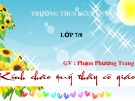 Bài giảng Ngữ văn 7: Tiết 53 - GV. Phạm Phương Trang