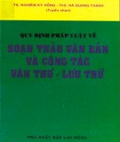 Công tác văn thư - Lưu trữ và những quy định pháp luật về soạn thảo văn bản: Phần 2