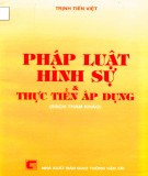 Tìm hiểu về Pháp luật hình sự và thực tiễn áp dụng: Phần 1