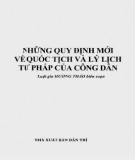 Tìm hiểu những quy định mới về quốc tịch và lý lịch tư pháp của công dân: Phần 2