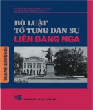 Tìm hiểu Bộ luật Tố tụng dân sự Liên Bang Nga: Phần 2