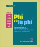 Hệ thống pháp luật về phí và lệ phí (Tập 4): Phần 2