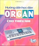 Dạy học đàn Organ cho thiếu nhi: Phần 2