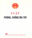 Tìm hiểu Luật phòng, chống ma túy: Phần 1