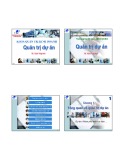 Bài giảng Quản trị dự án - TS. Trịnh Thùy Anh