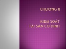 Bài giảng Kiểm soát nội bộ: Kiểm soát tài sản cố định - ThS. Ngô Ngọc Linh