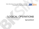 Bài giảng Logical operations: Spreadsheet