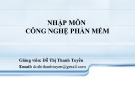 Bài giảng Nhập môn Công nghệ phần mềm: Chương 6 - Đỗ Thị Thanh Tuyền