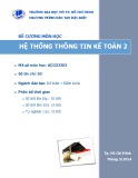 Bài giảng Hệ thống thông tin kế toán 2: Đề cương chi tiết - ThS. Vũ Quốc Thông