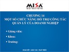 Bài giảng Phần mềm kế toán - Chương 14: Một số chức năng hỗ trợ công tác quản lý của doanh nghiệp