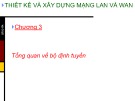 Bài giảng Quản trị mạng và các thiết bị mạng: Chương 3 - ThS. Trần Bá Nhiệm