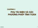 Bài giảng Hệ thống cung cấp điện: Chương 2 - Phụ tải điện và các phương pháp tính toán (t1)