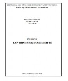 Bài giảng Lập trình ứng dụng kinh tế: Phần 2 - ĐH CNTT&TT