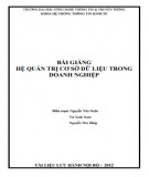 Bài giảng Hệ quản trị cơ sở dữ liệu trong doanh nghiệp: Phần 1 – ĐH CNTT&TT