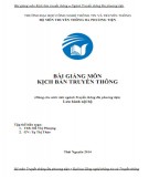 Bài giảng Kịch bản truyền thông: Phần 1 - ThS. Đỗ Thị Phượng, Tạ Thị Thảo