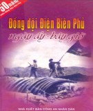 Truyện ngắn Đồng đội Điện Biên Phủ ngày ấy - Bây giờ: Phần 1