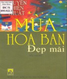 Tiểu thuyết Mùa hoa ban đẹp mãi: Phần 1