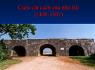 Bài giảng Cuộc cải cách của nhà Hồ (1700 - 1407)
