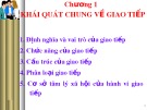 Bài giảng Giao tiếp trong kinh doanh - Chương 1: Khái quát chung về giao tiếp