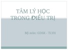 Bài giảng Tâm lý học trong điều trị