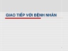 Bài giảng Giao tiếp với bệnh nhân