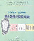 Giáo trình Công nghệ bảo quản lương thực: Phần 1