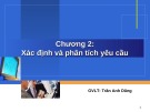 Bài giảng Công nghệ phần mềm: Chương 2 - Trần Anh Dũng