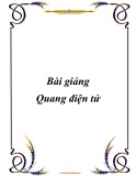 Bài giảng Quang điện tử (213 tr)