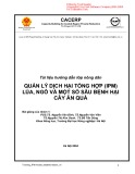 Tài liệu hướng dẫn lớp nông dân quản lý dịch hại tổng hợp (IPM) lúa, ngô và một số sâu bệnh hại cây ăn quả