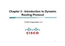 Lecture CCNA Exploration 4.0 (Kỳ 2) - Chapter 3: Introduction to Dynamic Routing Protocol