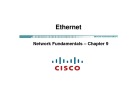 Lecture CCNA Exploration 4.0 (Kỳ 1) - Chapter 9: Ethernet