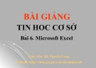 Bài giảng Tin học cơ sở: Bài 6 - Hà Nguyên Long