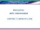 Bài giảng PhotoShop: Chương 7 -Trung cấp KT-KT Bắc Thăng Long