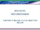 Bài giảng PhotoShop: Chương 5 -Trung cấp KT-KT Bắc Thăng Long