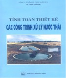 Hệ thống tính toán thiết kế các công trình xử lý nước thải: Phần 2