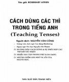 Hướng dẫn cách dùng thì trong tiếng Anh: Phần 1