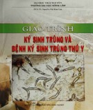 Giáo trình Ký sinh trùng và bệnh ký sinh trùng thú y: Phần 2 - PGS.TS. Nguyễn Thi Kim Lan