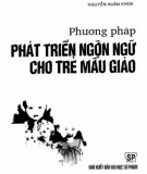 Mô hình phát triển ngôn ngữ cho trẻ mẫu giáo: Phần 1