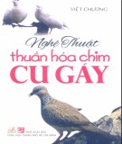 Phương pháp thuần hóa chim cu gáy: Phần 2