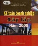 Thực hành Kế toán doanh nghiệp xây lắp (năm 2008): Phần 2