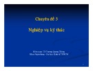 Bài giảng Nghiệp vụ ngân hàng thương mại: Chương 3 - TS. Trương Quang Thông