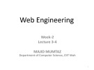 Web engineering: Lecture 3, 4 - Majid Mumtaz