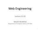 Web engineering: Lecture 21, 22 - Majid Mumtaz