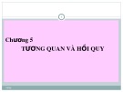 Bài giảng Lý thuyết thống kê - Chương 5: Tương quan và hồi quy