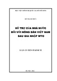 Luận án Tiến sĩ Kinh tế: Hỗ trợ của nhà nước đối với nông dân Việt Nam sau gia nhập WTO