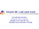 Bài giảng Luật cạnh tranh - ThS. Đinh Hoài Nam