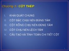 Bài giảng Kết cấu thép 1 - Chương 4 (phần 2): Cột thép